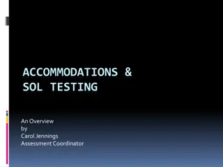 Accommodations and SOL Testing Overview