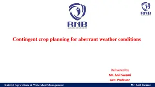 Strategies for Crop Planning in Aberrant Weather Conditions