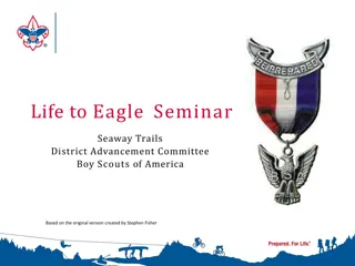 Life to Eagle Seminar Overview for Boy Scouts of America