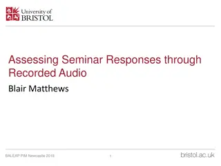 Seminar Responses Assessment Method Using Recorded Audio