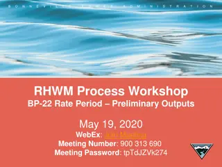 Bonneville Power Administration Workshop: Preliminary Outputs and Updates