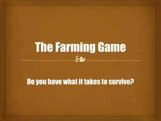 The Farming Game - Challenges and Decisions in Farm Management