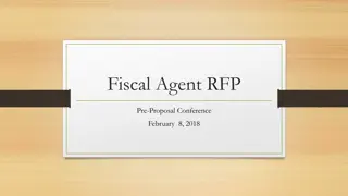 Fiscal Agent RFP Pre-Proposal Conference Overview