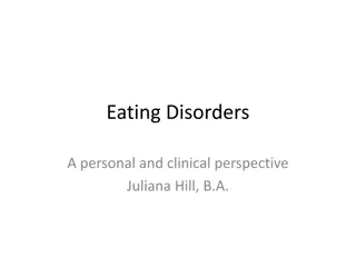 Eating Disorders: A Personal and Clinical Perspective