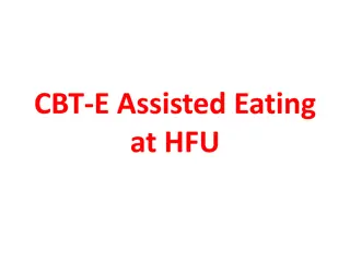 CBT-E Assisted Eating at HFU: Strategies and Techniques