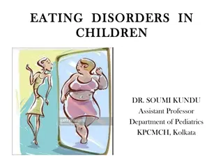 Eating Disorders in Children by Dr. Soumi Kundu