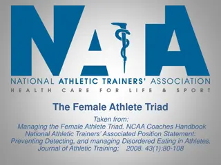 Recognizing and Managing the Female Athlete Triad: Coaches' Role