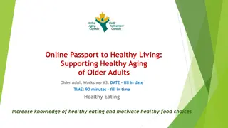 Supporting Healthy Aging Through Nutrition: Older Adult Workshop #3