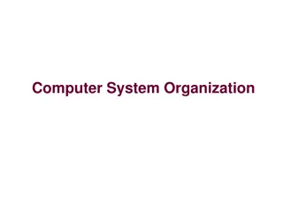 Computer System Organization and Compilation Process