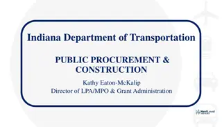 Indiana Department of Transportation Public Procurement & Construction Overview