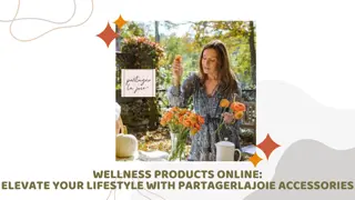 Wellness Products Online Elevate Your Lifestyle with Partagerlajoie Accessories