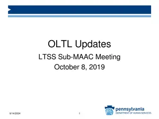 OLTL Updates LTSS Sub-MAAC Meeting Summary