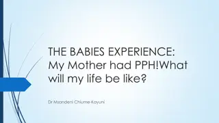 Challenges Faced by Babies in the Early Neonatal Period When Mother Had PPH