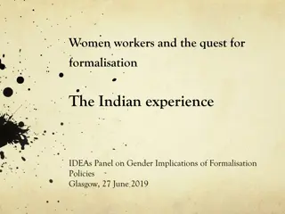 Challenges and Policies in Formalising Women Workers in India