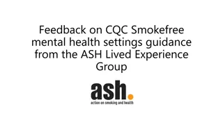 Insights from ASH Lived Experience Group on CQC Smokefree Guidance