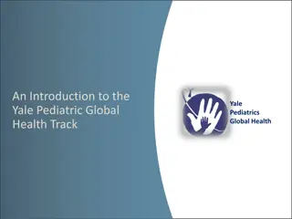 Yale Pediatric Global Health Track Overview