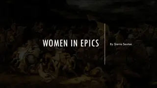 Women in Epics: Queen Penthesilea, Dido, and Penelope