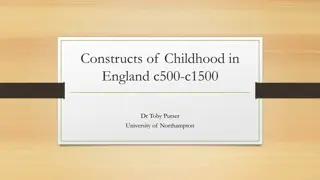 Childhood in England (500-1500): Legal, Social, and Cultural Constructs