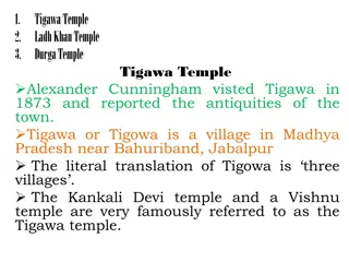 The Ancient Tigawa Temple: A Glimpse into History