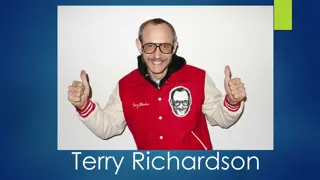 Capturing Fashion and Celebrities: The Work of Terry Richardson