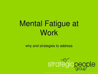 Strategies to Address Mental Fatigue at Work