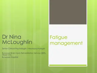 Practical Techniques for Managing Fatigue in Clients with Neurological Conditions