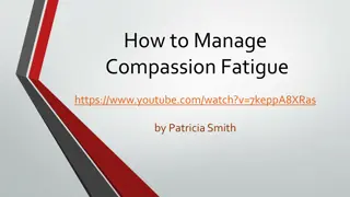 Managing Compassion Fatigue: Tips and Strategies by Patricia Smith