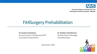 Enhancing Surgical Outcomes through Prehabilitation: Fit4Surgery Initiative Overview