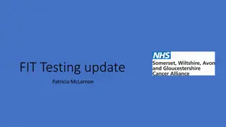 FIT Testing Update in South West Region - Evaluation and Results Analysis