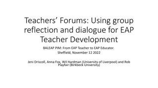 Enhancing EAP Teacher Development Through Teachers Forums and Group Reflection