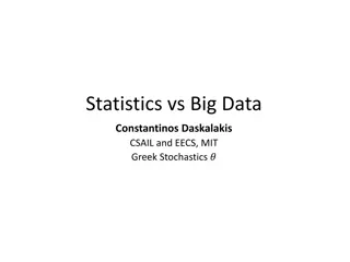 Exploring Statistics, Big Data, and High-Dimensional Distributions