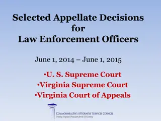 Appellate Decisions for Law Enforcement Officers - Selected Cases Summary