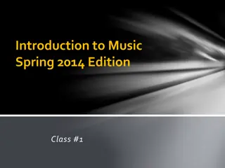 Introduction to Music - Spring 2014 Edition Class #1 Schedule