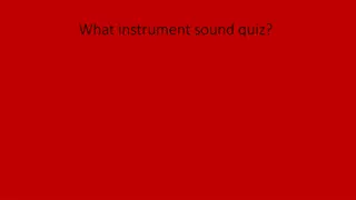 Guess the Instrument Sound Quiz - Test Your Musical Knowledge!