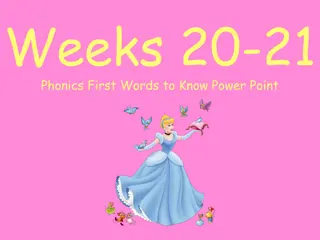 Phonics First Words: Weeks 20-21 Learning Power Point