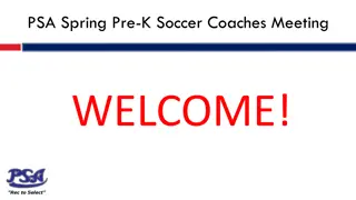 PSA Spring Pre-K Soccer Coaches Meeting Information