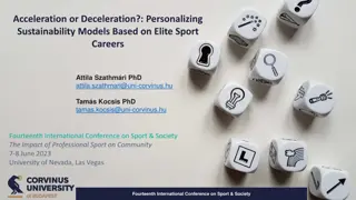 Elite Sport Sustainability: Balancing Acceleration and Deceleration