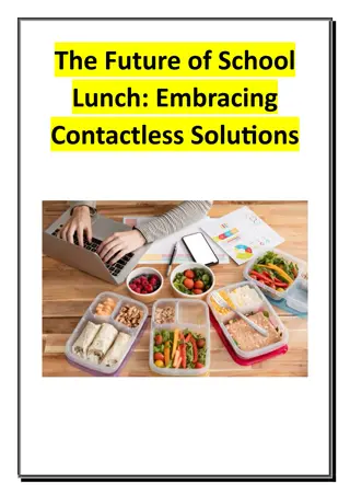 The Future of School Lunch - Embracing Contactless Solutions