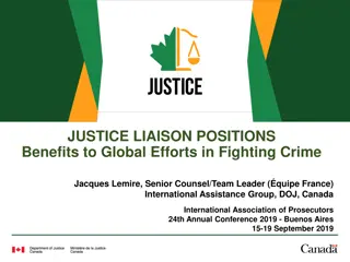 Canada's Justice Liaison Positions: Enhancing Global Fight Against Crime