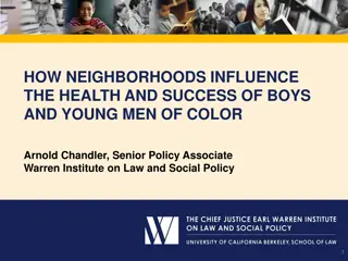 The Impact of Neighborhoods on Boys and Young Men of Color