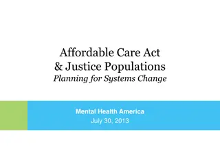 Transforming Mental Health Systems Through Affordable Care Act and Justice Population Collaboration