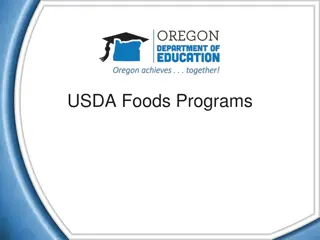 Overview of USDA Foods Programs and Delivery Methods