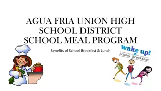 Nutritious School Meal Program at Agua Fria Union High School District