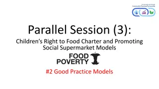 Addressing Food Poverty: Children's Right to Food Charter and Social Supermarket Models