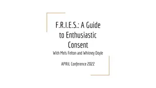 F.R.I.E.S.: A Guide to Enthusiastic Consent at APRIL Conference 2022