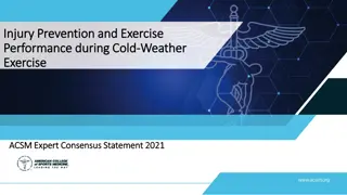 Cold Weather Exercise Injury Prevention and Treatment Guidelines