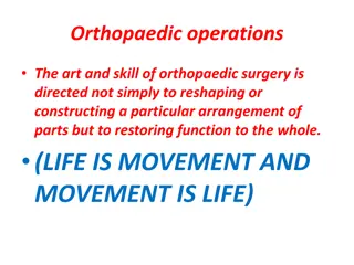 Orthopaedic Surgery Techniques: Reshaping Function for Restoration