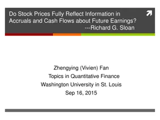 Stock Prices and Future Earnings: A Study on Accruals and Cash Flows