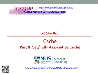 Cache Memory Designs: Set vs Fully Associative Cache