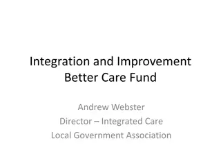 Better Care Fund for Integrated Health and Social Care Improvement